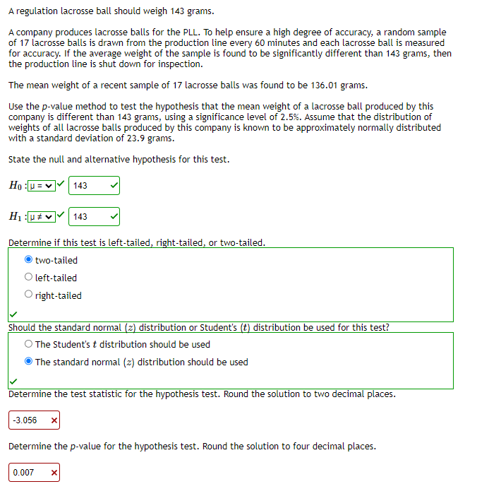 Solved A regulation lacrosse ball should weigh 143 grams. A
