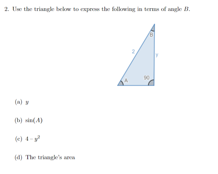 Solved 2. Use the triangle below to express the following in | Chegg.com