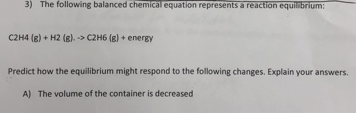 Solved The following balanced chemical equation represents a