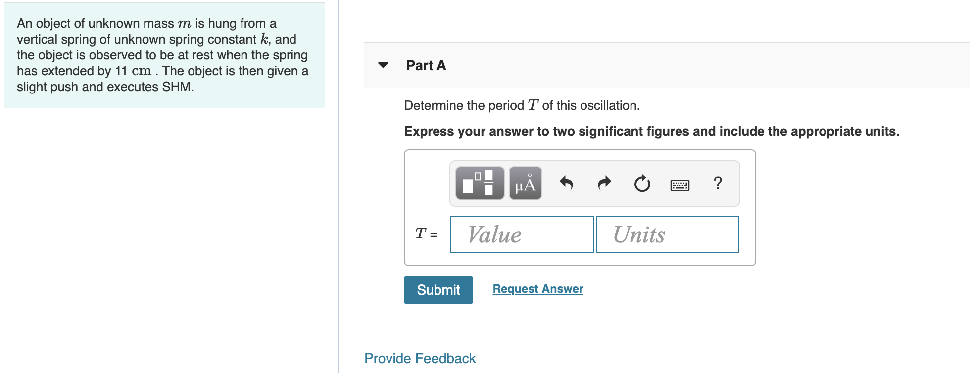 Solved An object of unknown mass m is hung from a vertical