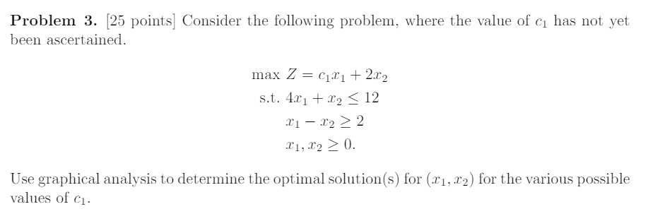 Solved Problem 3. [25 points] Consider the following | Chegg.com