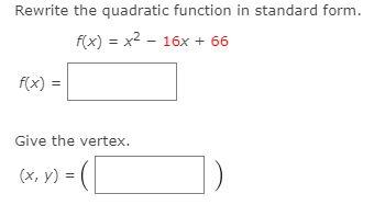 Solved Rewrite the quadratic function in standard form. f(x) | Chegg.com