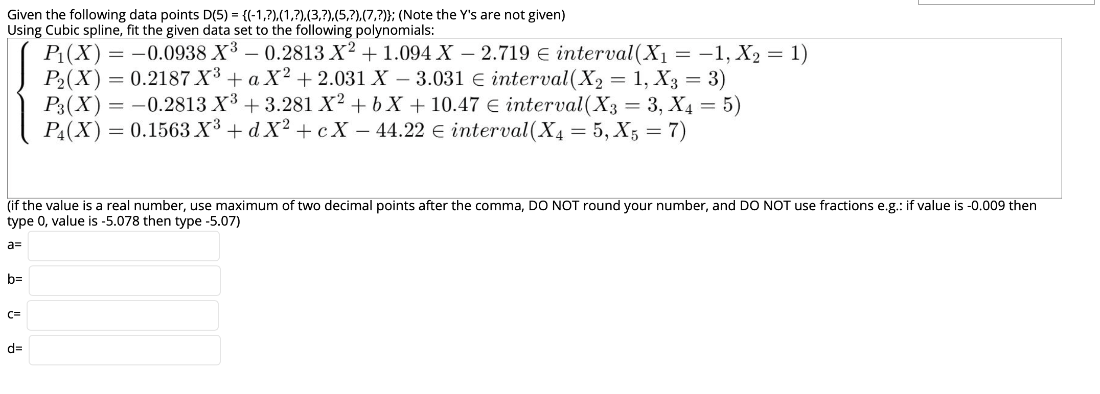 Solved Given the following data points D(5) = | Chegg.com