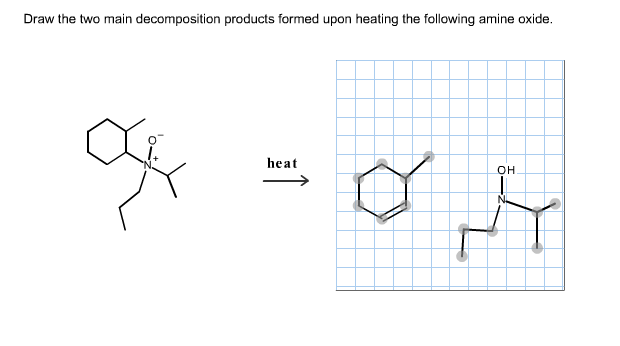 Draw The Two Main Decomposition Products Formed ... | Chegg.com