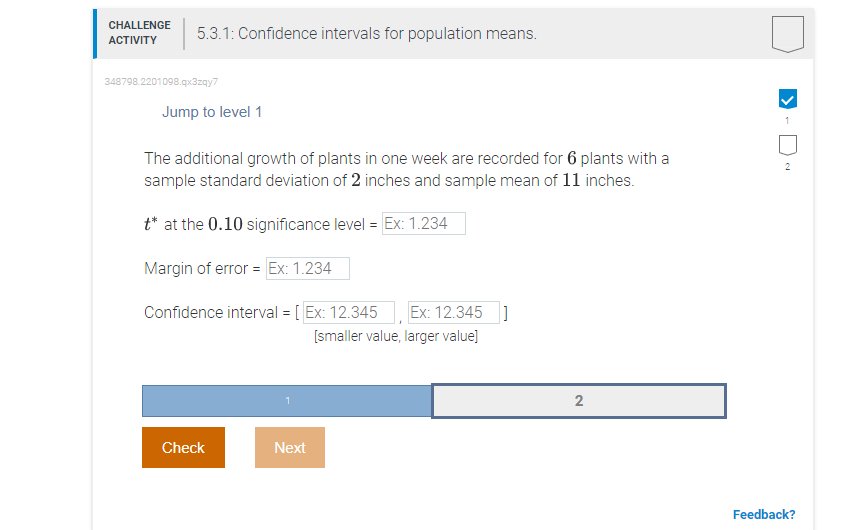 Solved CHALLENGE ACTIVITY 5.3.1: Confidence intervals for | Chegg.com