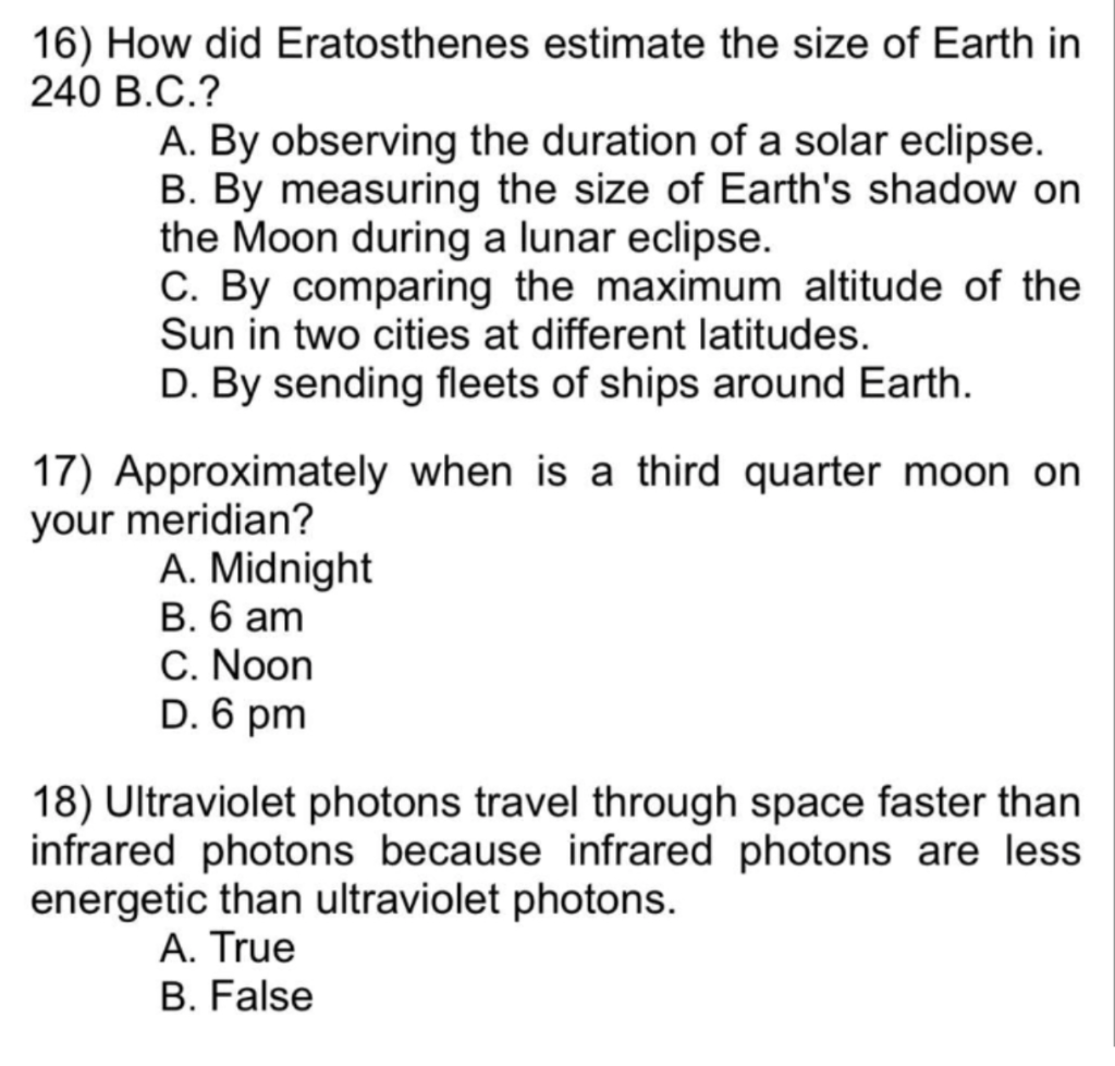 Solved 16) How did Eratosthenes estimate the size of Earth | Chegg.com