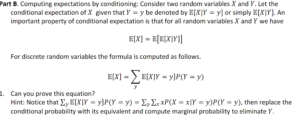 Solved Part B. Computing Expectations By Conditioning: | Chegg.com