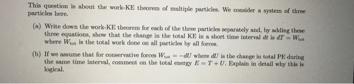 Solved This question is about the work-KE theorem of | Chegg.com