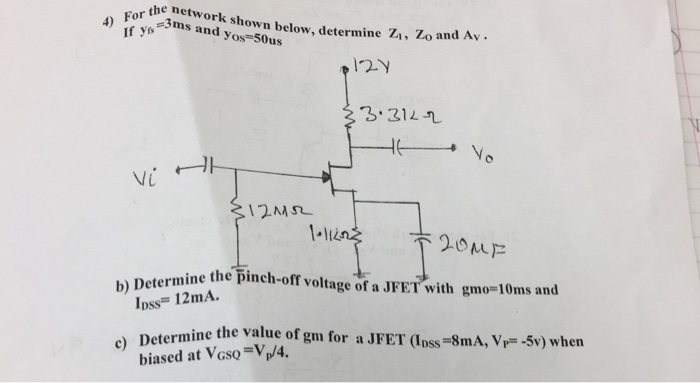 Solved For The Network Shown Below, Determine Zi, Zo, And | Chegg.com