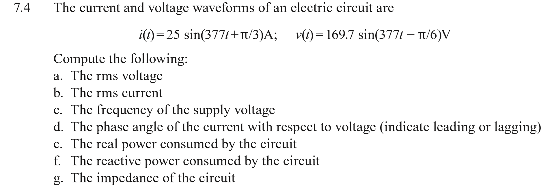 Solved 7.4 The current and voltage waveforms of an electric | Chegg.com