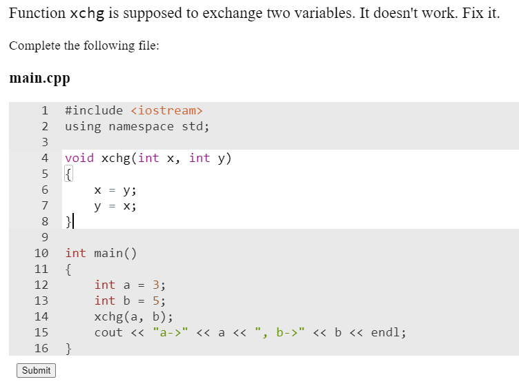 Solved Function xchg is supposed to exchange two variables. | Chegg.com