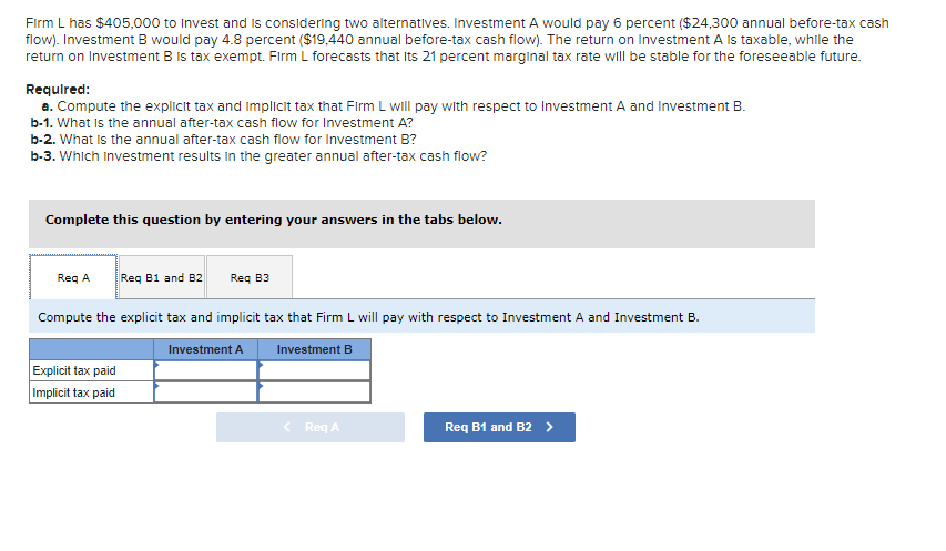 Solved Firm L has $405,000 to Invest and is considering two | Chegg.com