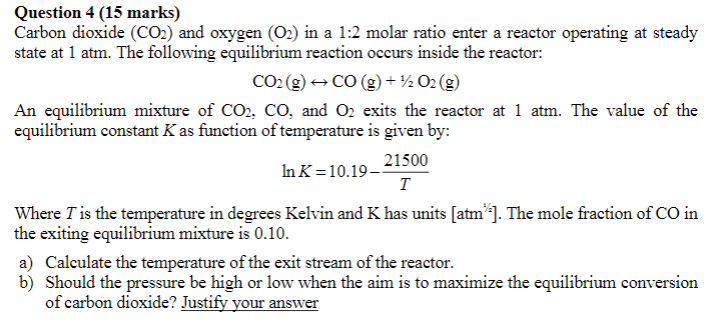 Solved Question 4 (15 Marks) Carbon Dioxide (CO2) And Oxygen | Chegg.com