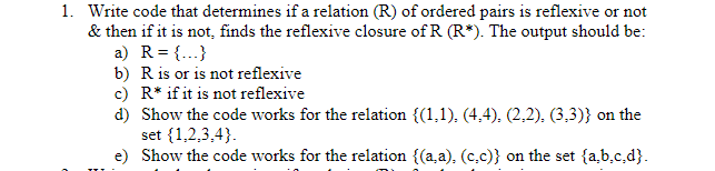 Solved 1. Write code that determines if a relation (R) of | Chegg.com