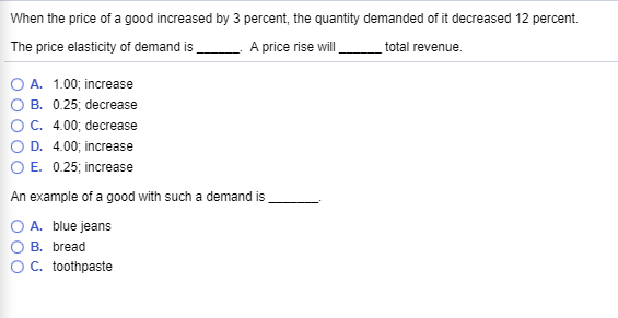 Solved When the price of a good increased by 3 percent, the | Chegg.com