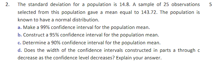 Solved 2. 5 The standard deviation for a population is 14.8. | Chegg.com