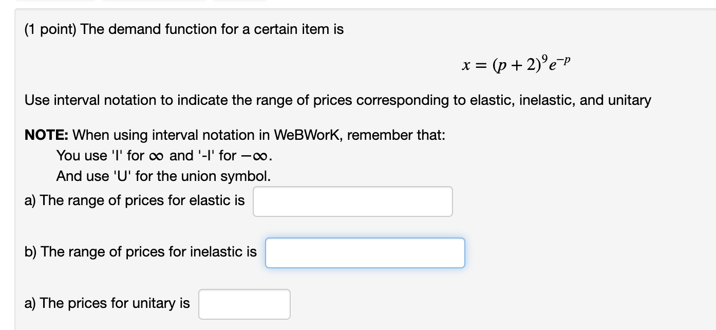 Solved (1 point) The demand function for a certain item is | Chegg.com