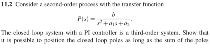 11.2 Consider a second-order process with the | Chegg.com