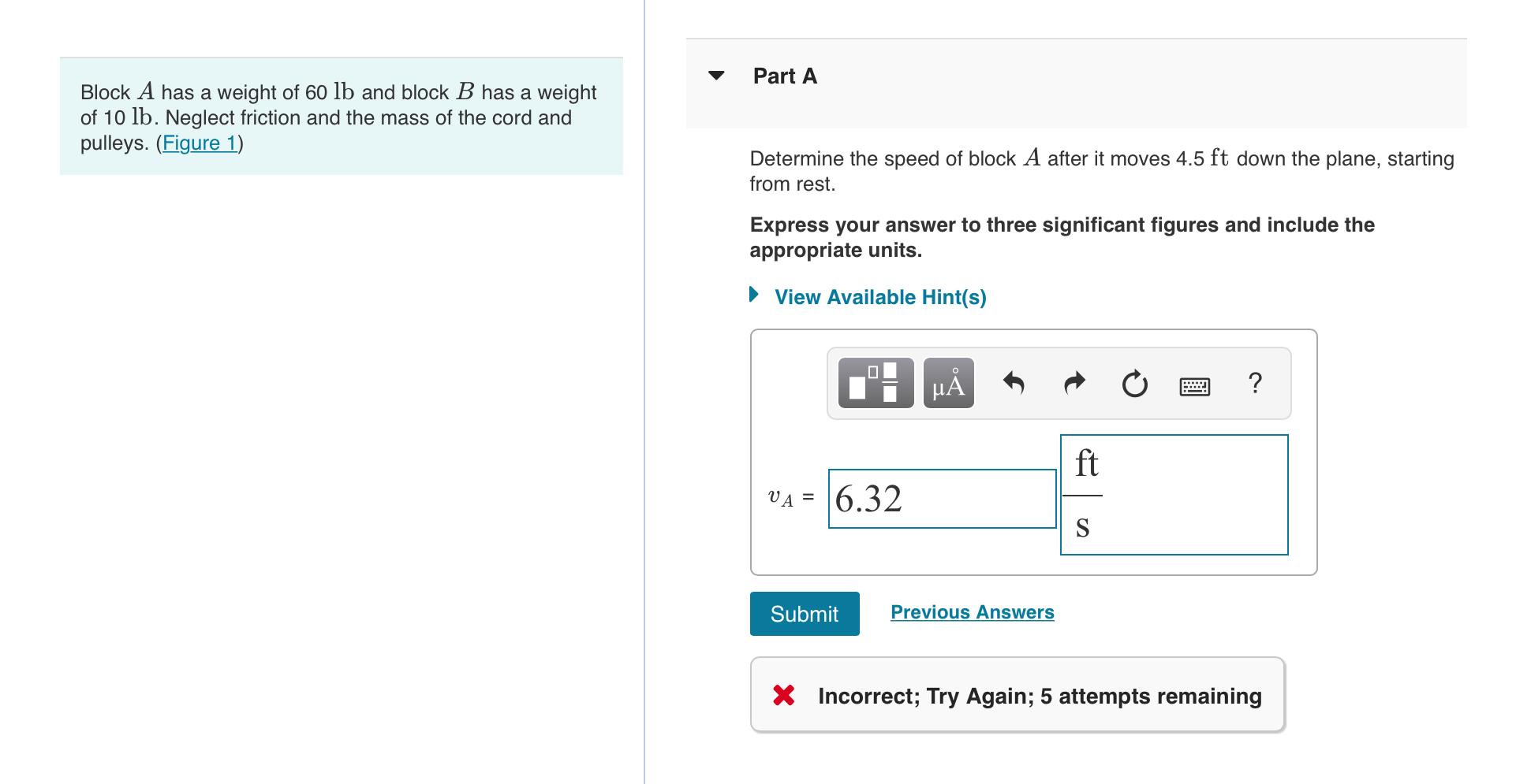 V Part A Block A Has A Weight Of 60 Lb And Block B | Chegg.com