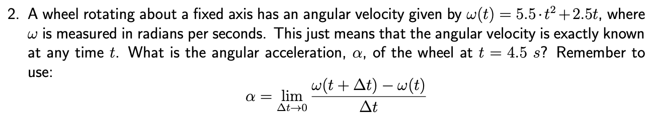 Solved 2. A wheel rotating about a fixed axis has an angular | Chegg.com