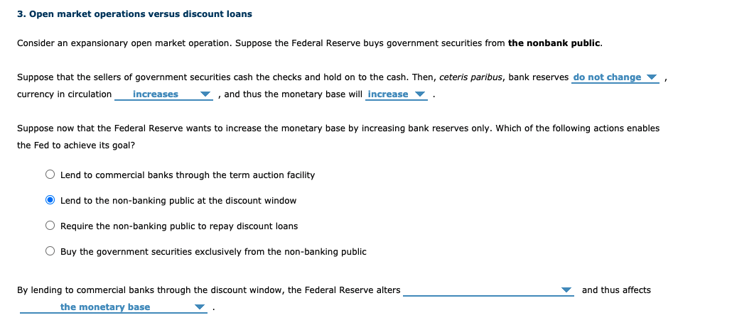 Solved 3. Open market operations versus discount loans | Chegg.com