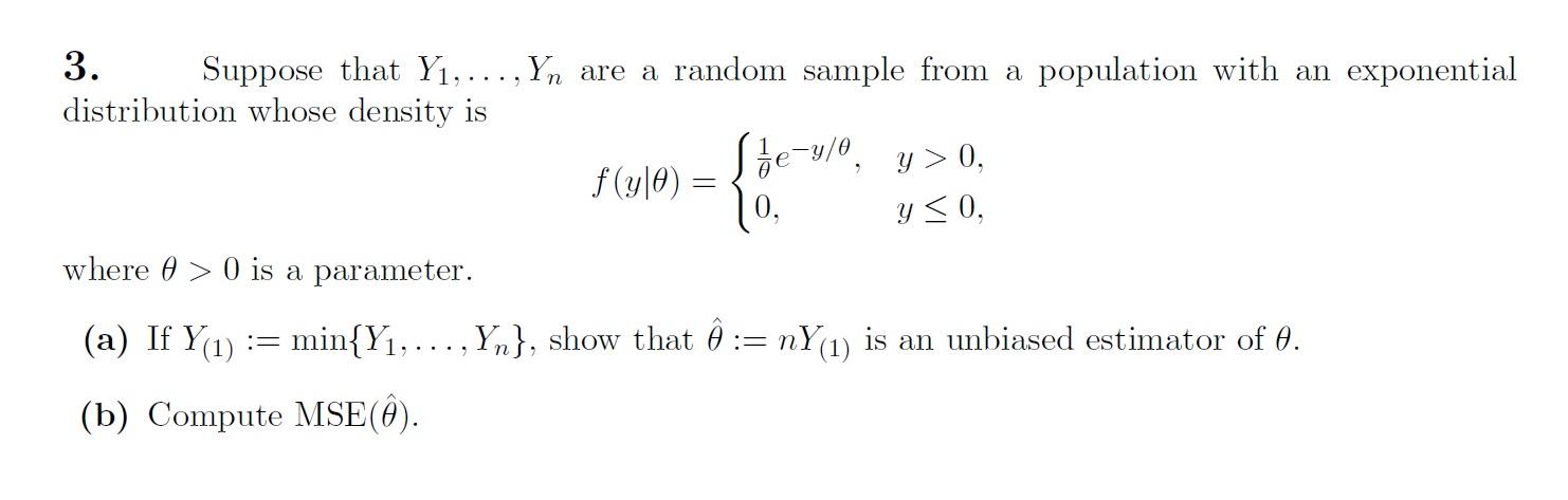 Solved 3. Suppose that Y1, ...,Yn are a random sample from a | Chegg.com