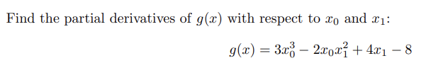 Solved Find the partial derivatives of g(x) with respect to | Chegg.com