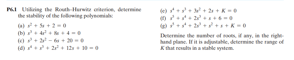 Solved P6.1 Utilizing The Routh-Hurwitz Criterion, Determine | Chegg.com