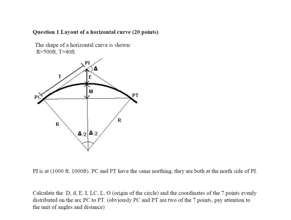 Question 1 Layout Of A Horizontal Curve (20 Points) 