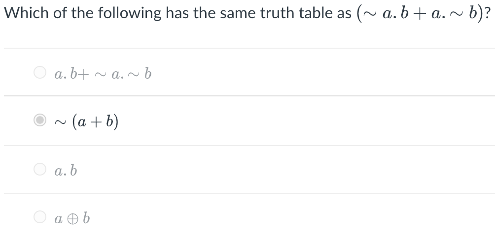 Solved Which of the following has the same truth table as (~ | Chegg.com