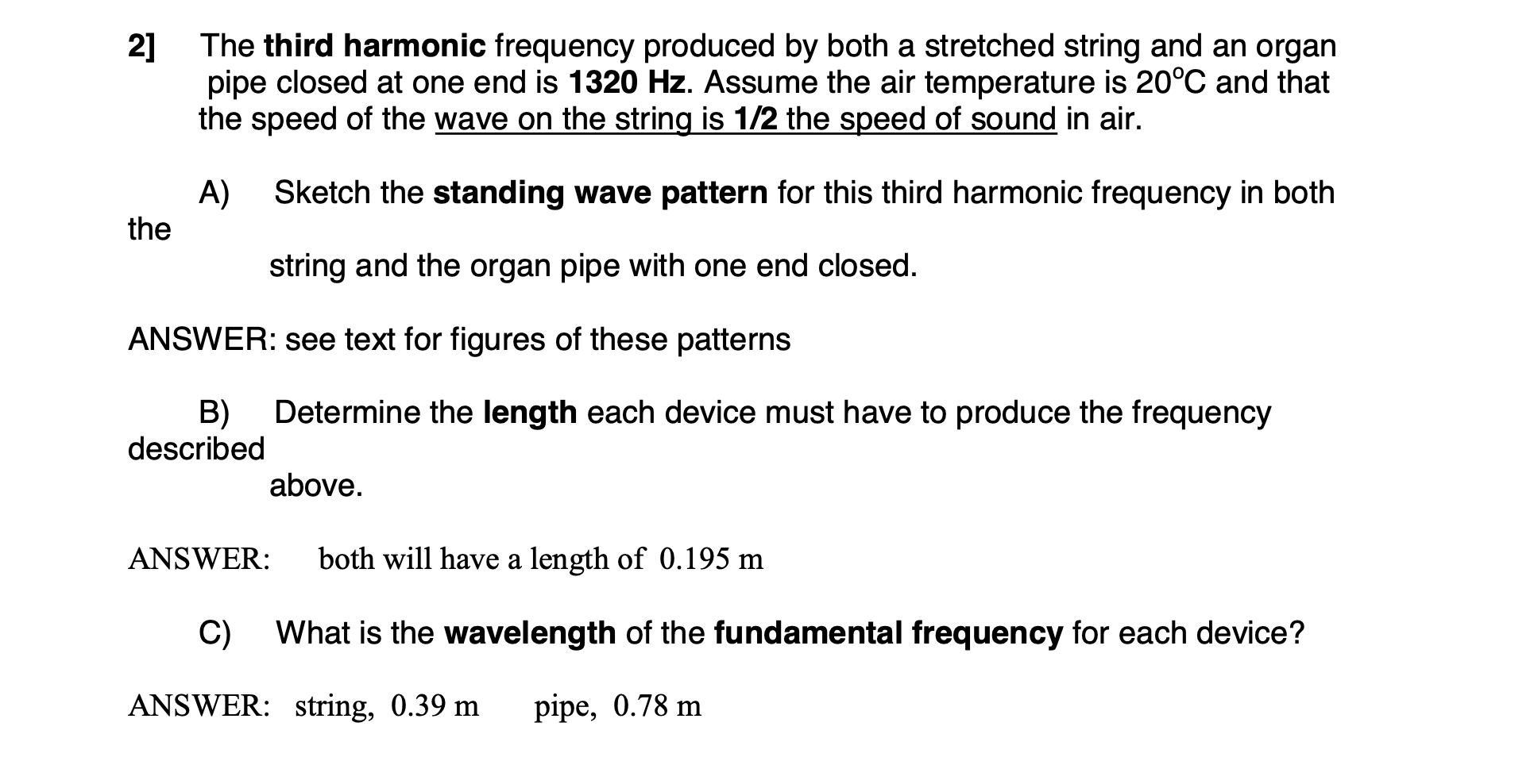 Solved 2] The third harmonic frequency produced by both a | Chegg.com