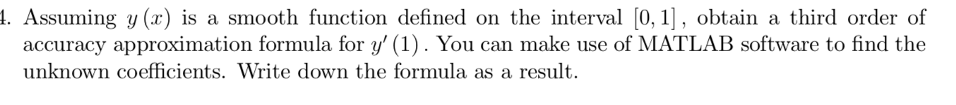 Solved Third order of accuracy formula to solve the question | Chegg.com