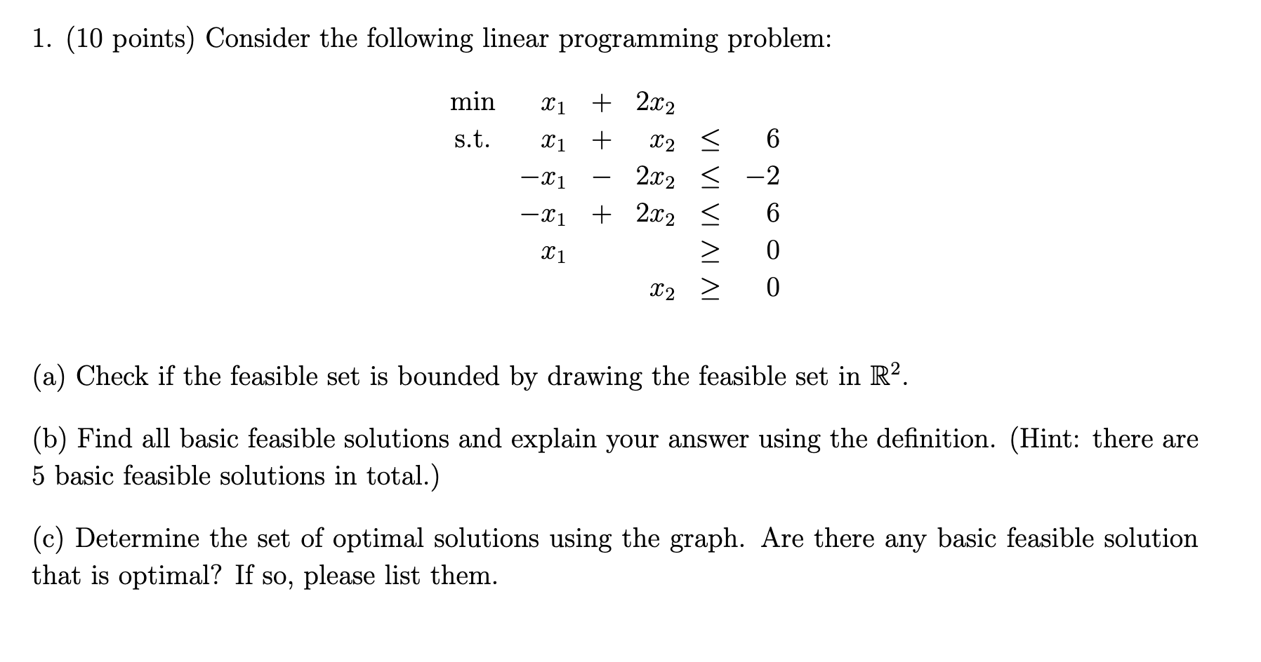 Solved 1. (10 points) Consider the following linear | Chegg.com