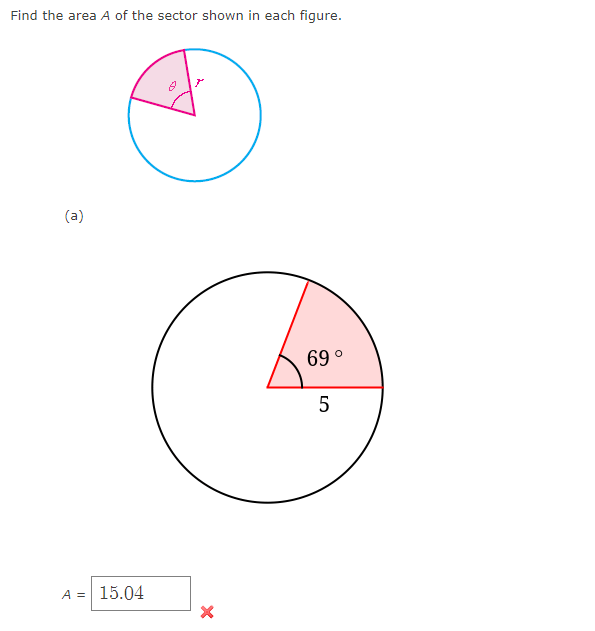 Solved Find the area A of the sector shown in each figure. | Chegg.com ...