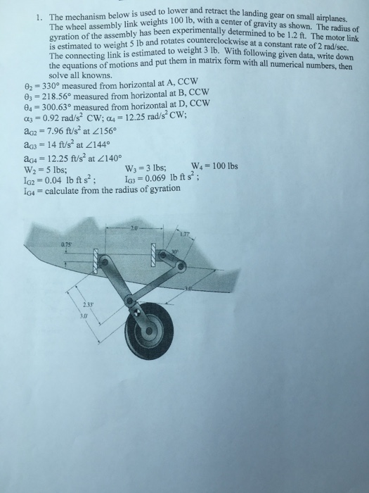 1. The Mechanism Below Is Used To Lower And Retract | Chegg.com