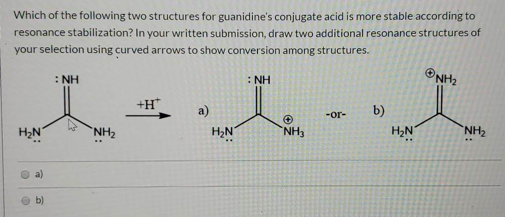 Solved Which Of The Following Two Structures For Guanidin Chegg Com