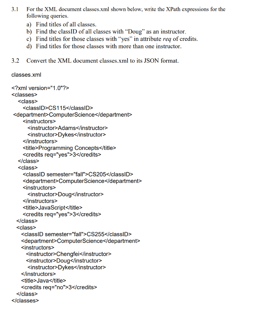 Solved 3.1 For The XML Document Classes.xml Shown Below, | Chegg.com