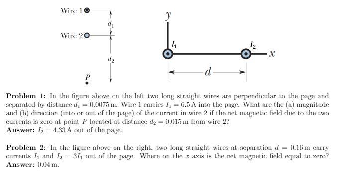 Solved Wire 1 ® y d Wire 20 11 12 х dy d Problem 1: In the | Chegg.com