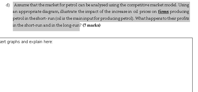 Solved d) Assume that the market for petrol can be analysed | Chegg.com