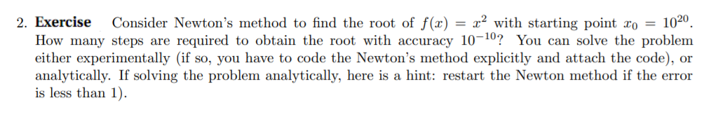 Solved 2. Exercise Consider Newton's method to find the root | Chegg.com