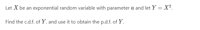 Solved Let X be an exponential random variable with | Chegg.com