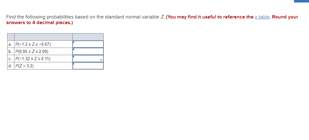 Solved Find The Following Probabilities Based On The | Chegg.com