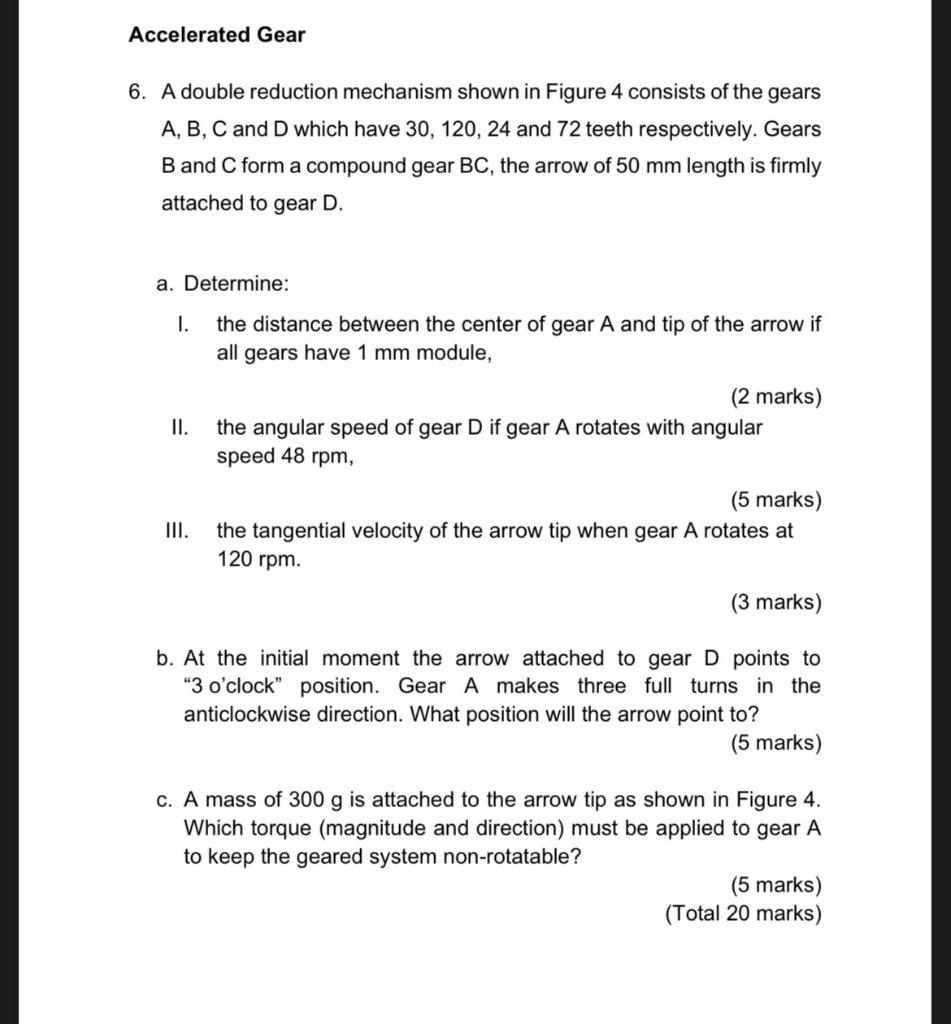 Solved Accelerated Gear 6. A double reduction mechanism