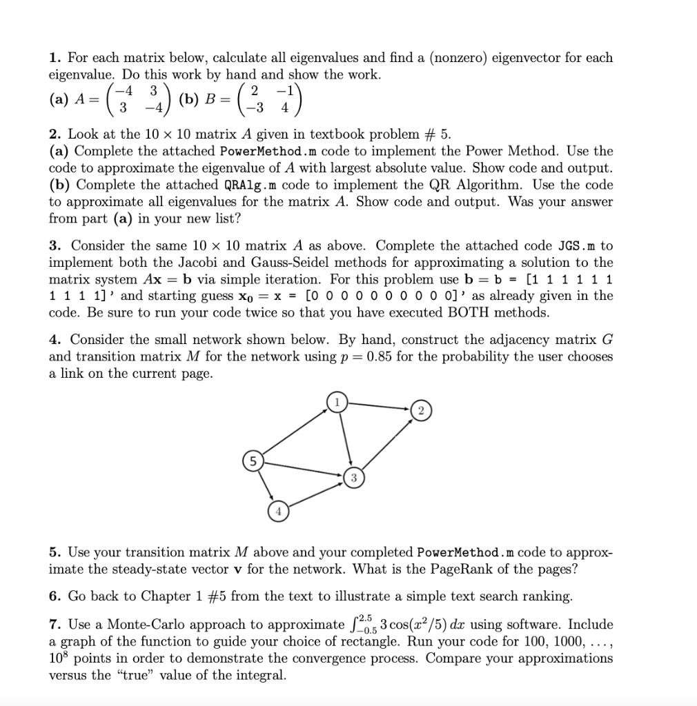 Solved ---PowerMethod.m--- %%Partial code to implement the | Chegg.com