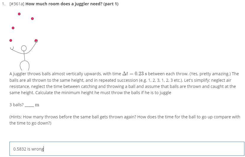 Solved 1. [#361a] How much room does a juggler need? (part | Chegg.com