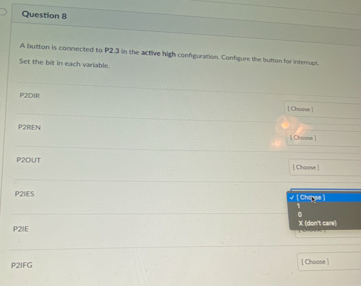 Solved Question 8 A button is connected to P2.3 in the | Chegg.com