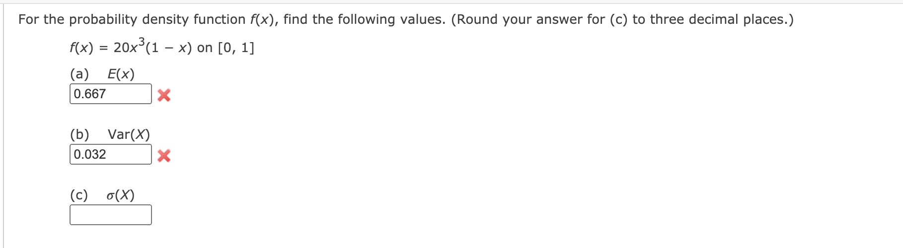 Solved For the probability density function f(x), find the | Chegg.com