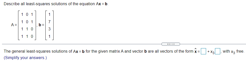 Solved Find A Least-squares Solution Of Ax = B By (a) | Chegg.com