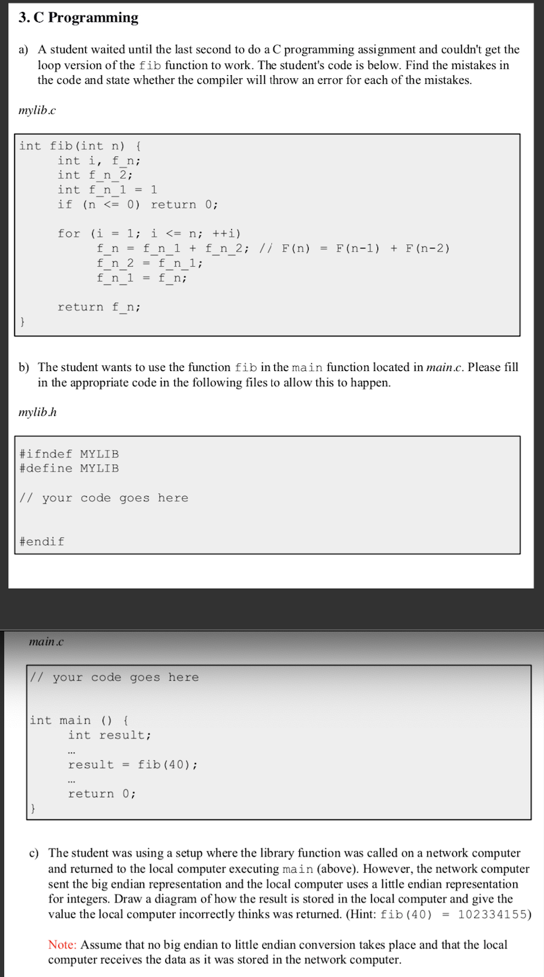 Solved 3.C Programming a) A student waited until the last | Chegg.com
