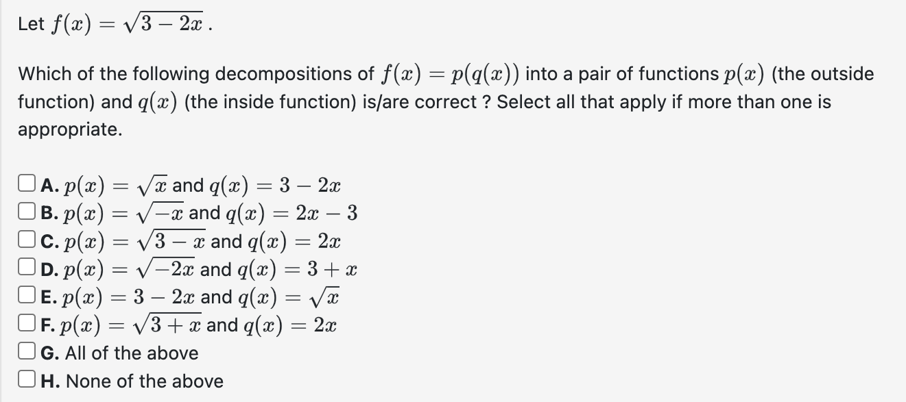 Solved Let f(x)=3−2x. Which of the following decompositions | Chegg.com